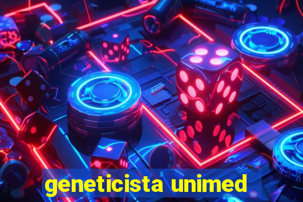 geneticista unimed